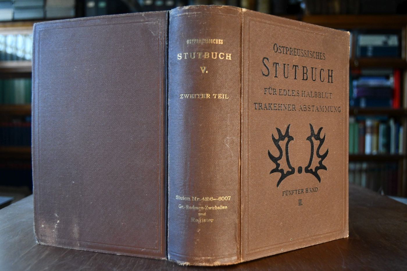 Ostpreussisches Stutbuch für edles Halbblut Trakehner Abstammung. 5. Band 1. + 2. Teil.