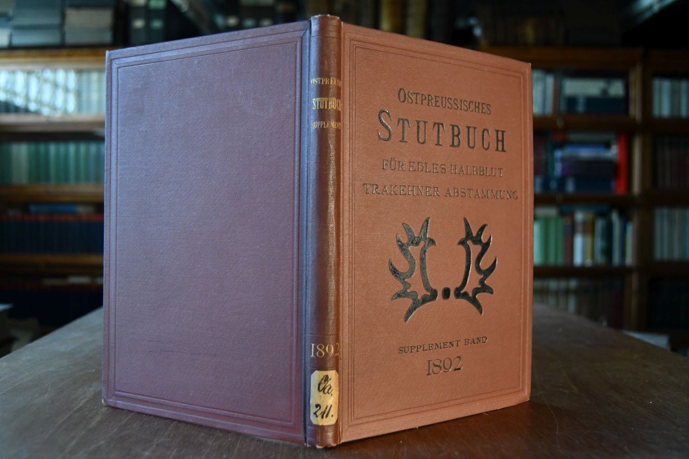 Supplement für 1892 zum II. Band des Ostpreussischen Stutbuches für edles Halbblut Trakehner Abstammung.