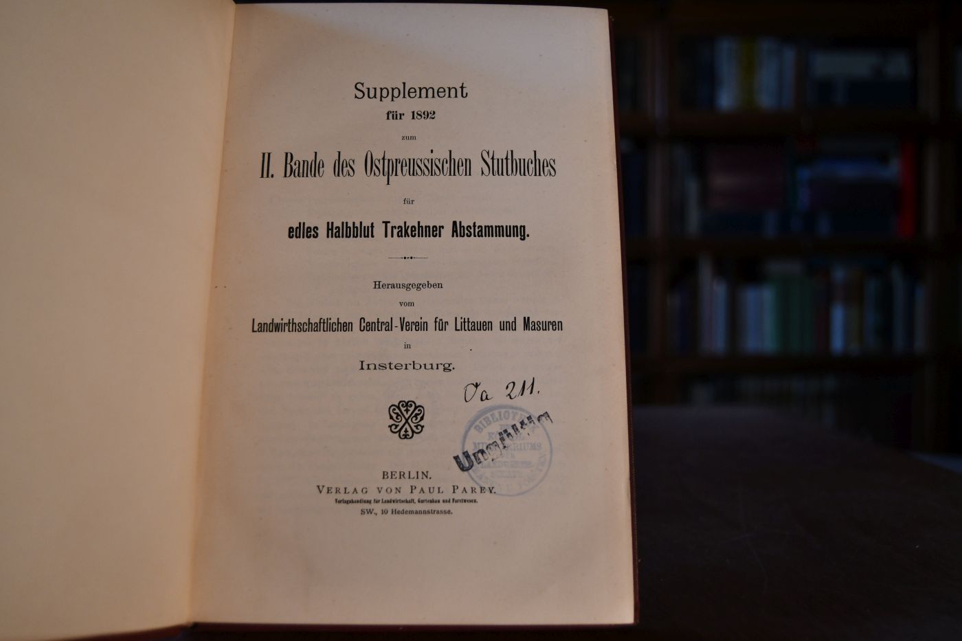 Supplement für 1892 zum II. Band des Ostpreussischen Stutbuches für edles Halbblut Trakehner Abstammung.