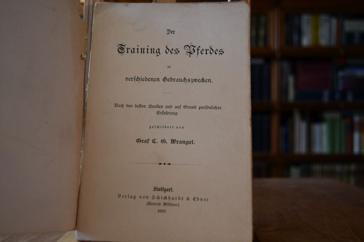 Der Training des Pferdes zu verschiedenen Gebrauchszwecken. Nach den besten Quellen und auf Grund persönlicher Erfahrung.