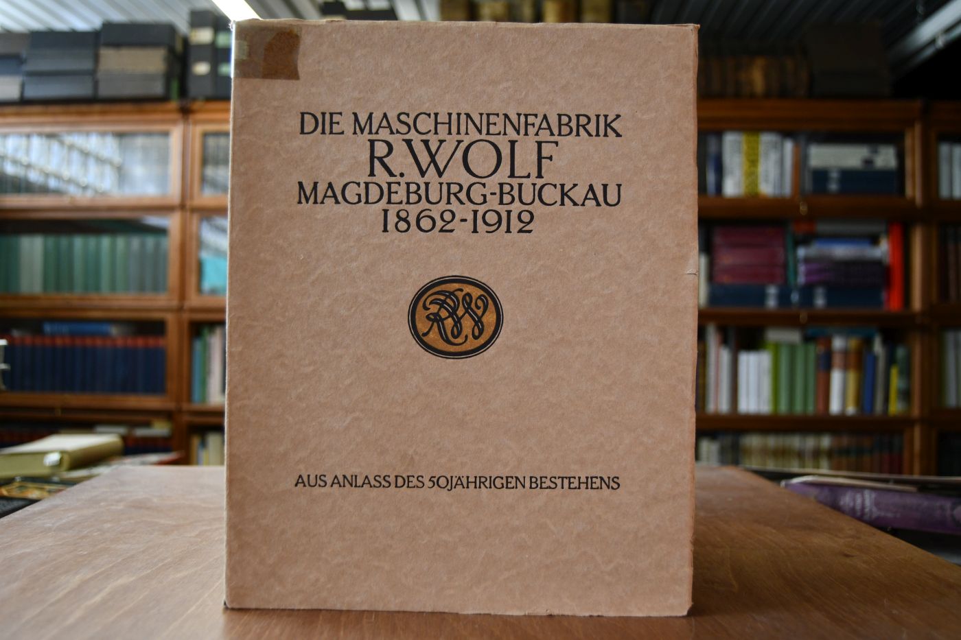 Die Maschinenfabrik R. Wolf Magdeburg-Buckau 1862-1912. Aus Anlass des 50jährigen Bestehens.