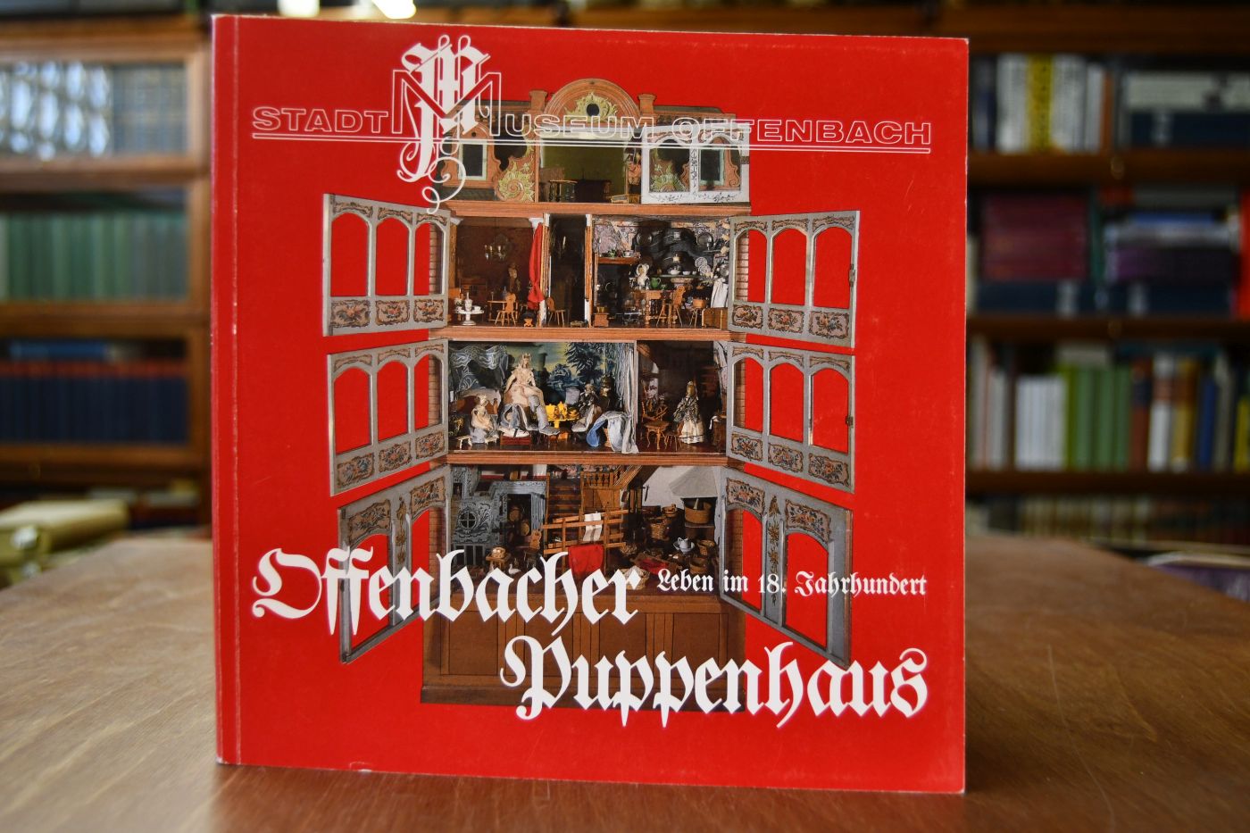 Offenbacher Puppenhaus von 1757. Leben im 18. Jahrhundert.