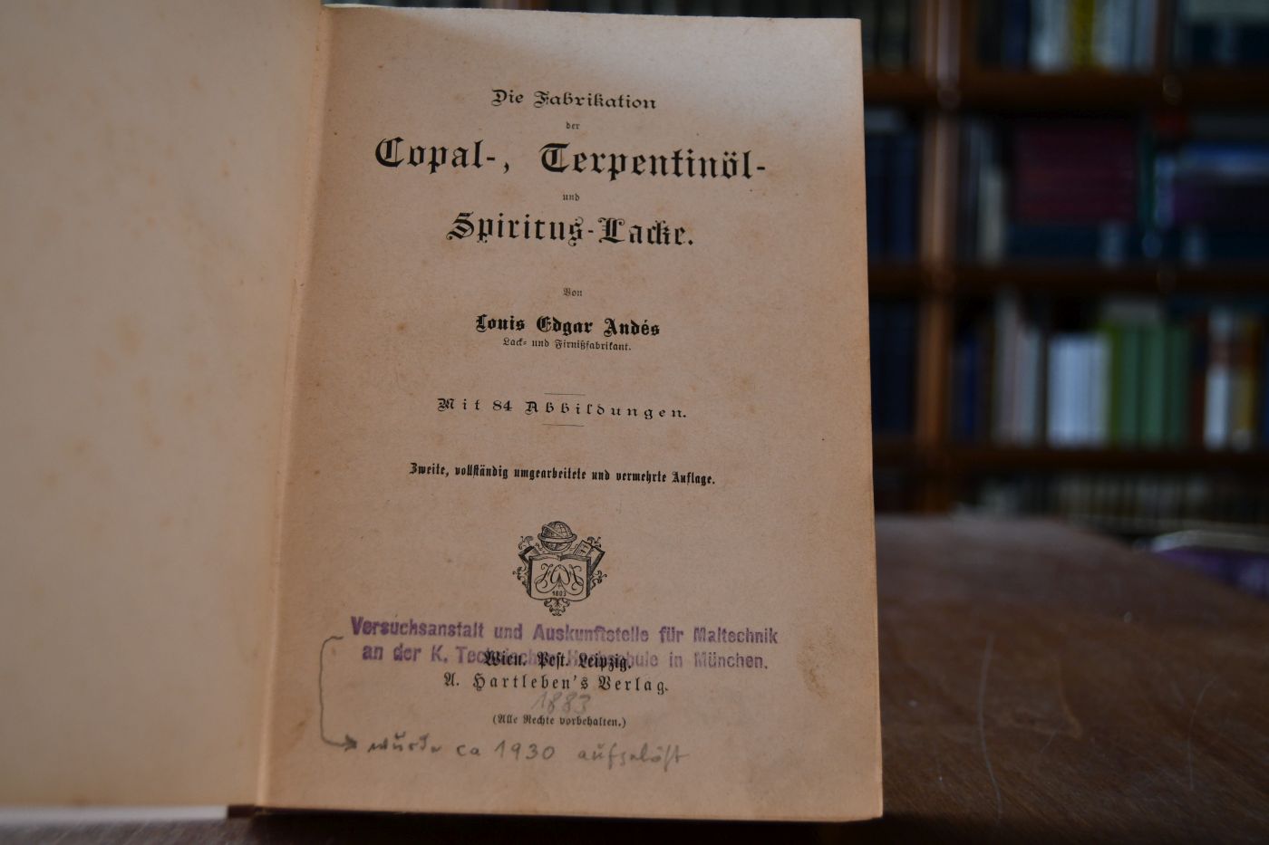 Die Fabrikation der Copal-, Terpentinöl- und Spiritus-Lacke.