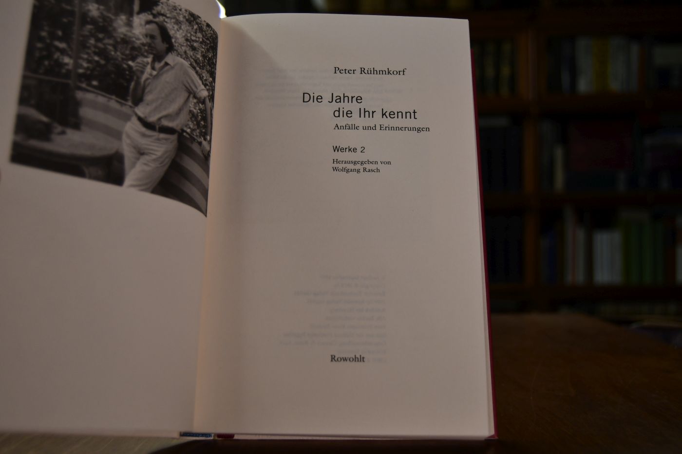 Werke Teil 2. Die Jahre die ihr kennt. Anfälle und Erinnerungen.