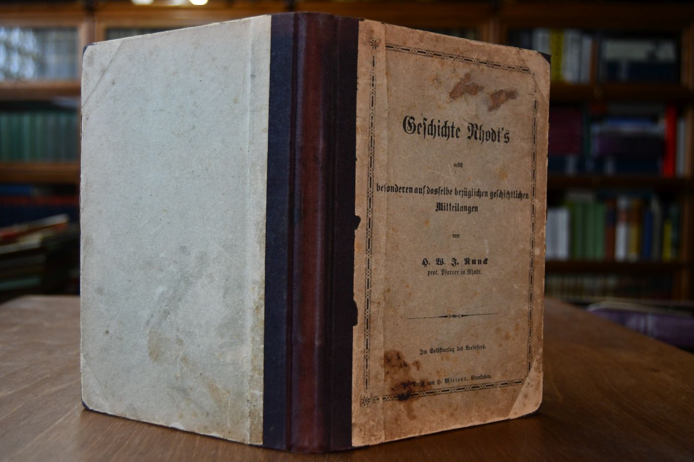 Geschichte Rhodt`s nebst besonderen auf dasselbe bezüglichen geschichtlichen Mitteilungen.