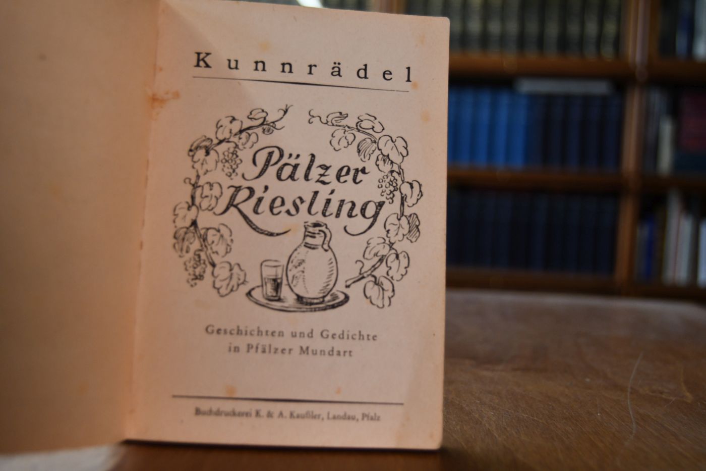 Pfälzer Riesling. Geschichten und Gedichte in Pfälzer Mundart.