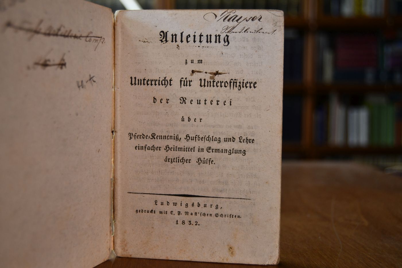 Anleitung zum Unterricht für Unteroffiziere der Reuterei über Pferde-Kenntniß, Hufbeschlag und Lehre einfacher Heilmittel in Ermangelung ärztlicher Hülfe.