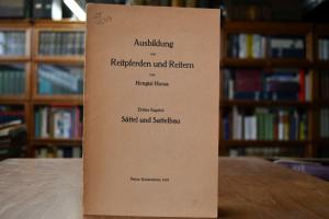 Ausbildung von Reitpferden und Reitern. Drittes...