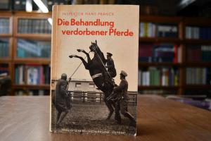 Die Behandlung verdorbener Pferde. Praktischer ...