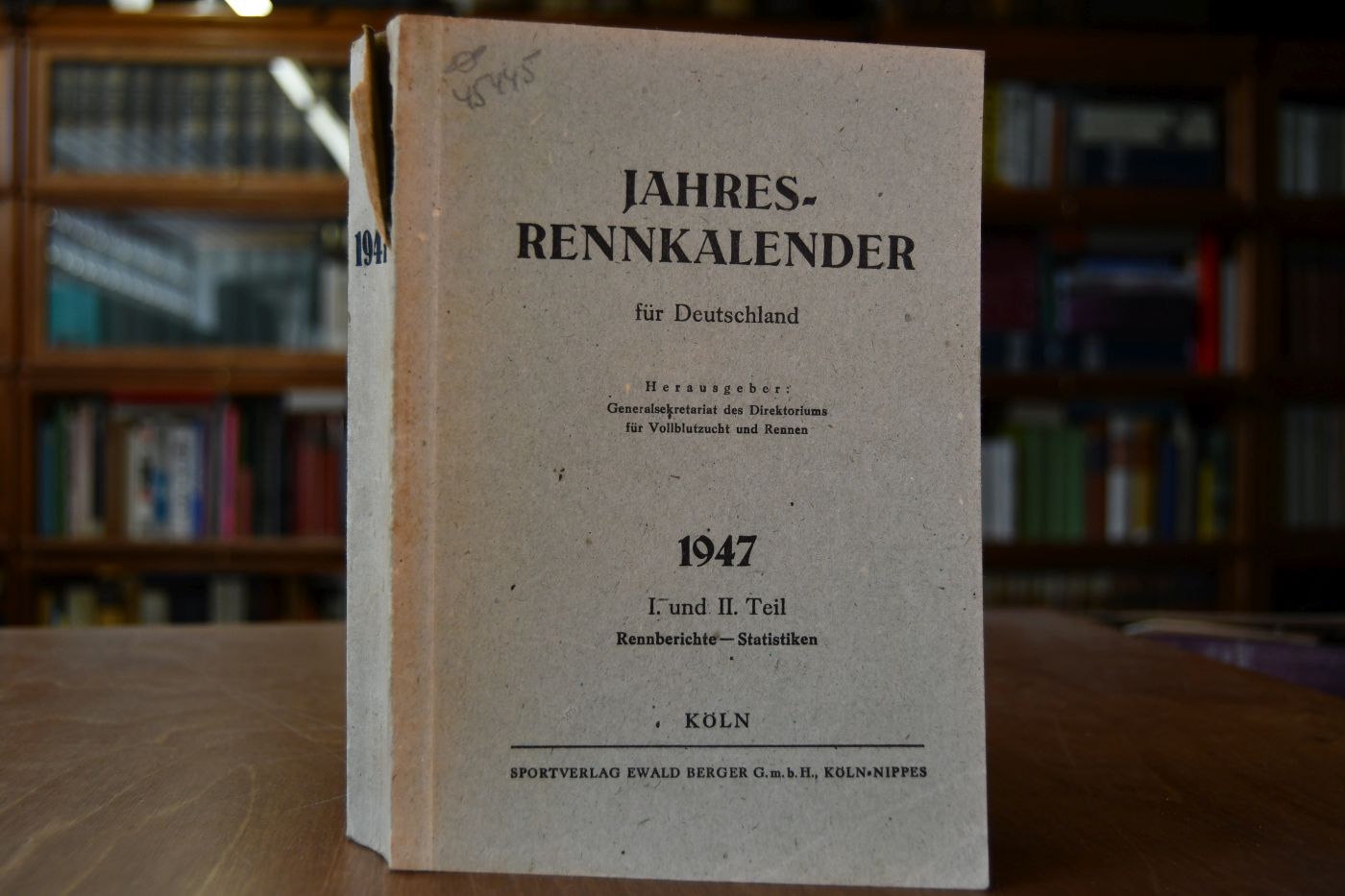 Jahresrennkalender für Deutschland 1947. I. und II. Theil Rennberichte - Statistiken