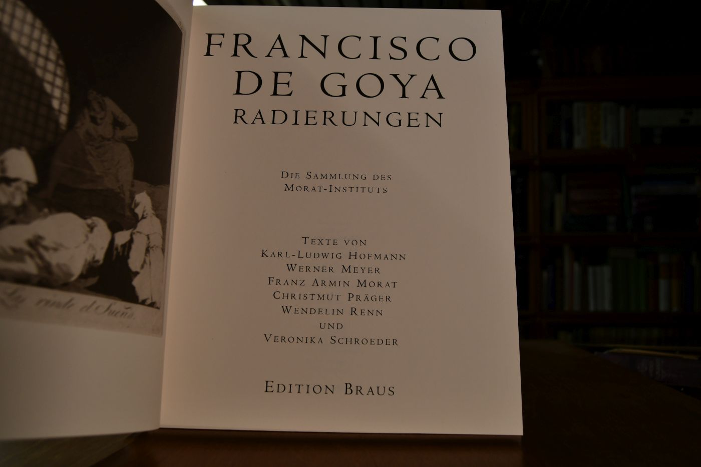 Francisco de Goya. Radierungen. Die Sammlung des Morat-Instituts.