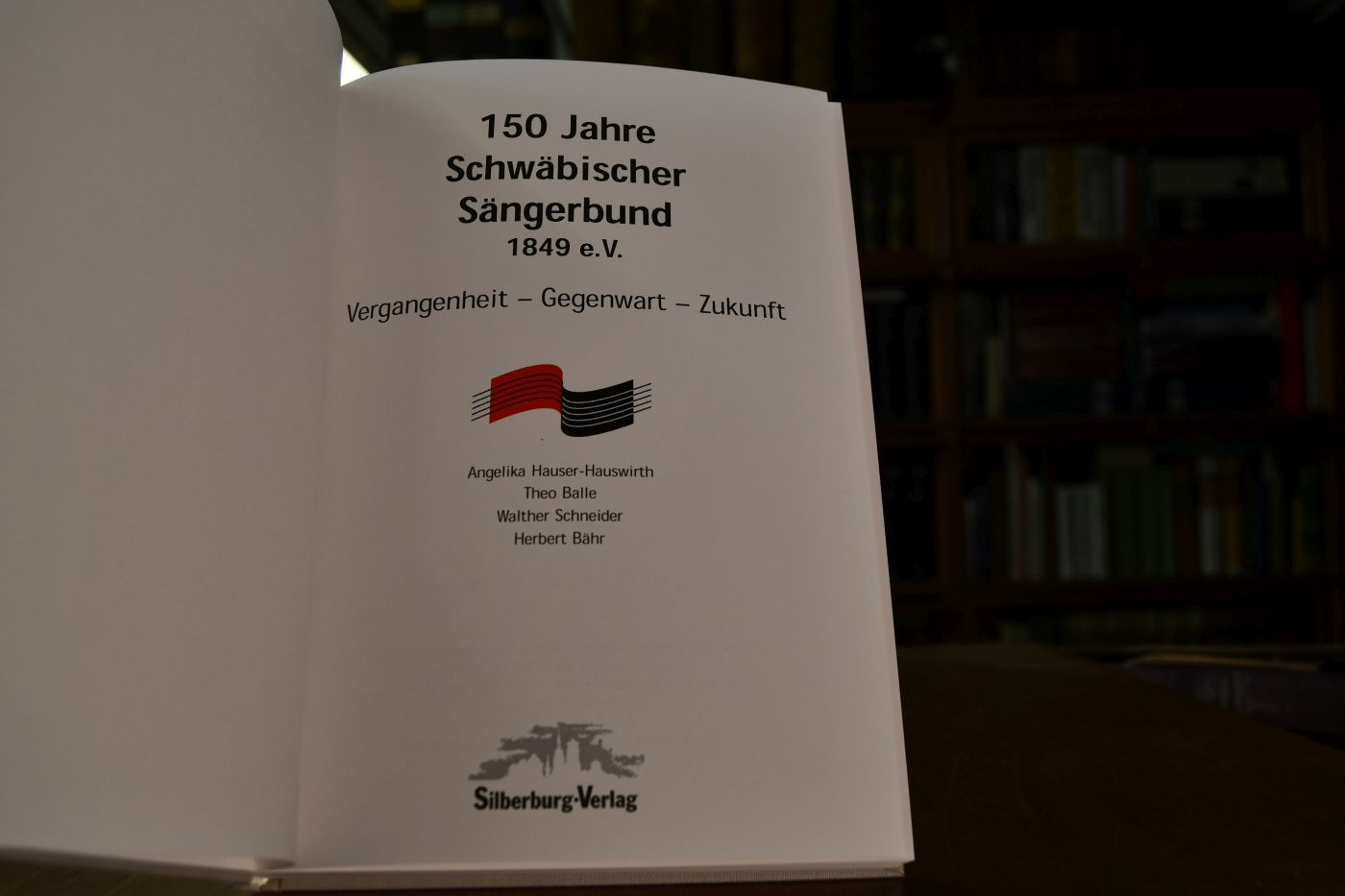 150 Jahre Schwäbischer Sängerbund 1849 e.V. Vergangenheit - Gegenwart - Zukunft.