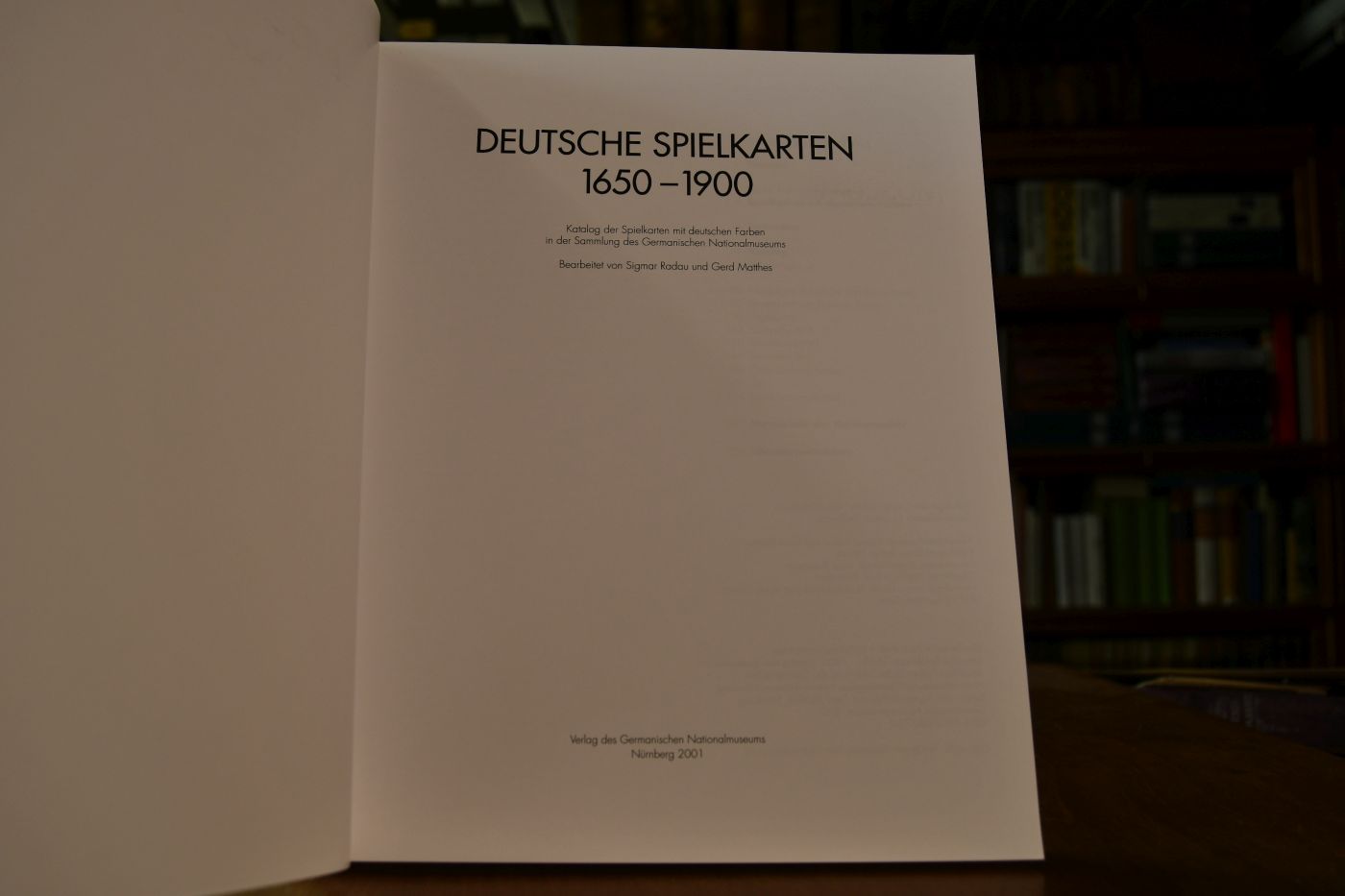 Deutsche Spielkarten 1650 - 1900. Katalog der Spielkarten mit deutschen Farben in der Sammlung des Germanischen Nationalmuseums.
