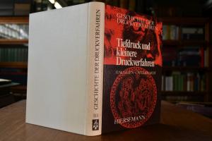 Geschichte der Druckverfahren. Teil 3 Der Tiefd...