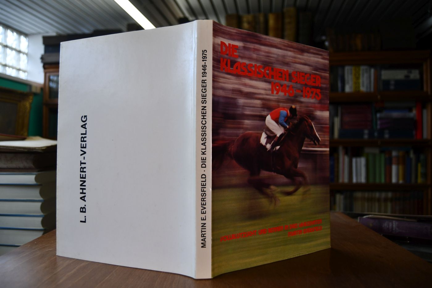 Die klassischen Sieger 1946 - 1975. Vollblutzucht und Rennen in 3 Jahrzehnten.
