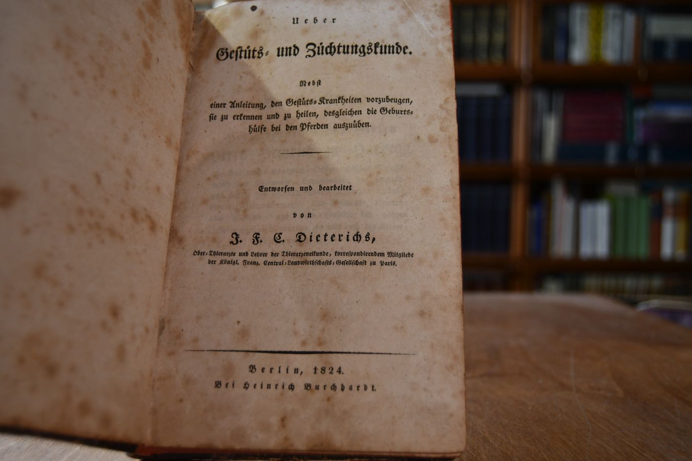 Ueber Gestüts- und Züchtungskunde. Nebst einer Anleitung den Gestüts-Krankheiten vorzubeugen, sie zu erkennen und zu heilen, desgleichen die Geburtshülfe bei den Pferden auszuüben.