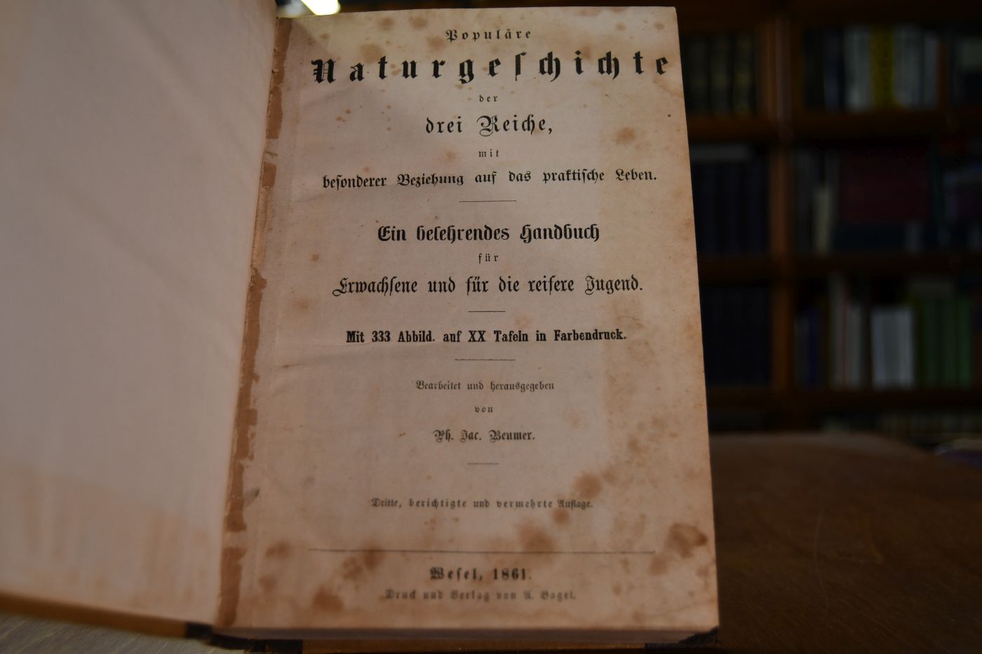 Populäre Naturgeschichte der drei Reiche mit besonderer Beziehung auf das practische Leben. Ein belehrendes Handbuch für Erwachsene und für die reifere Jugend.