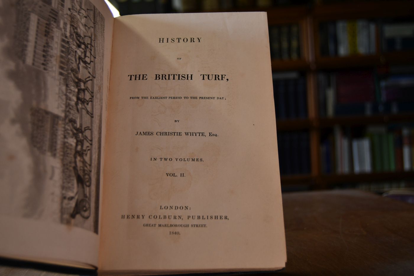 History of the British Turf, from the earliest Period to the present day. Vol. II (von 2)