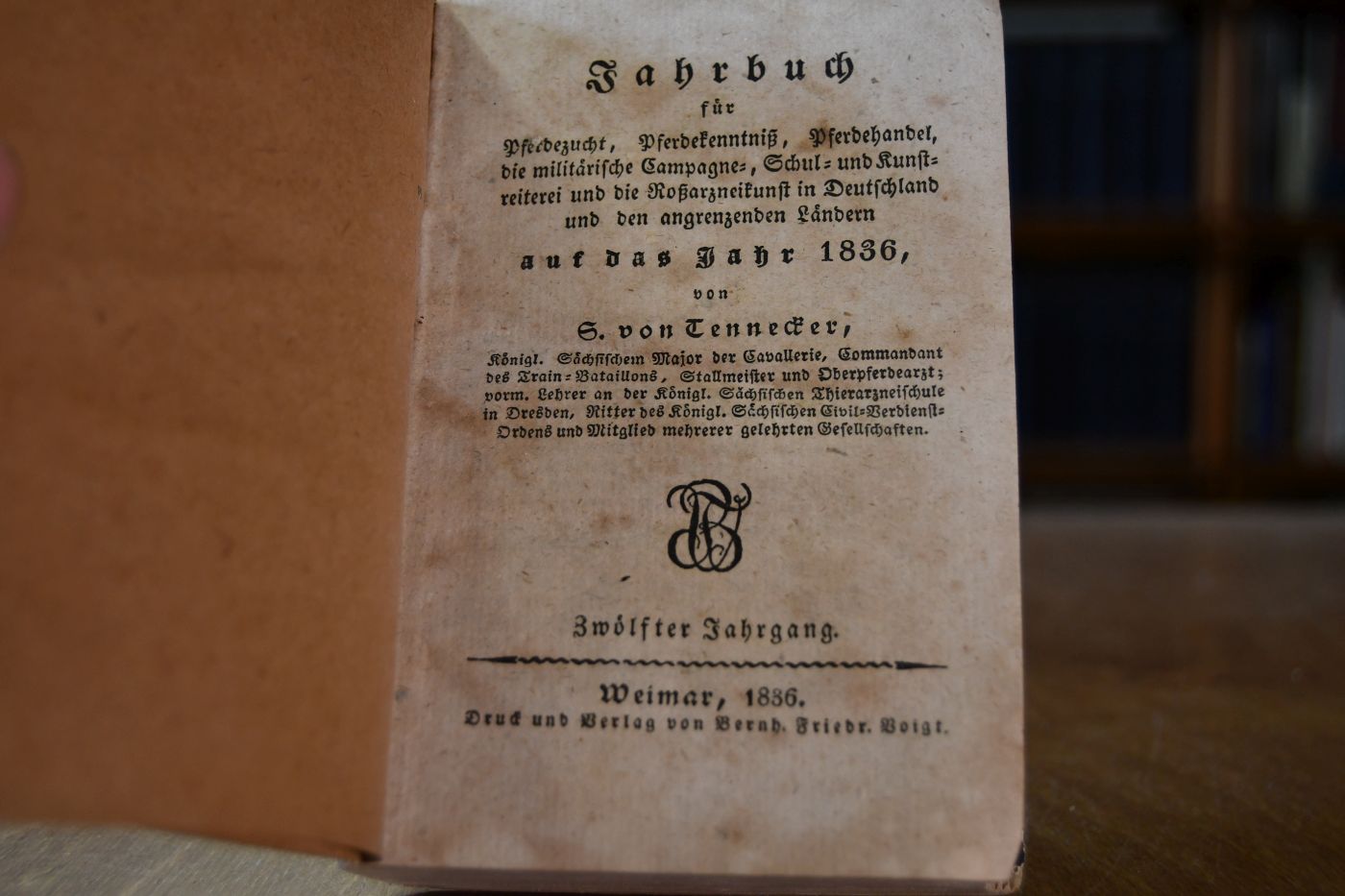Jahrbuch für Pferdezucht, Pferdekenntniß, Pferdehandel, die militärische Campagne-, Schul- und Kunstreiterei und die Roßarzneikunst in Deutschland und den angrenzenden Ländern auf das Jahr 1836, 12. Jahrgang.