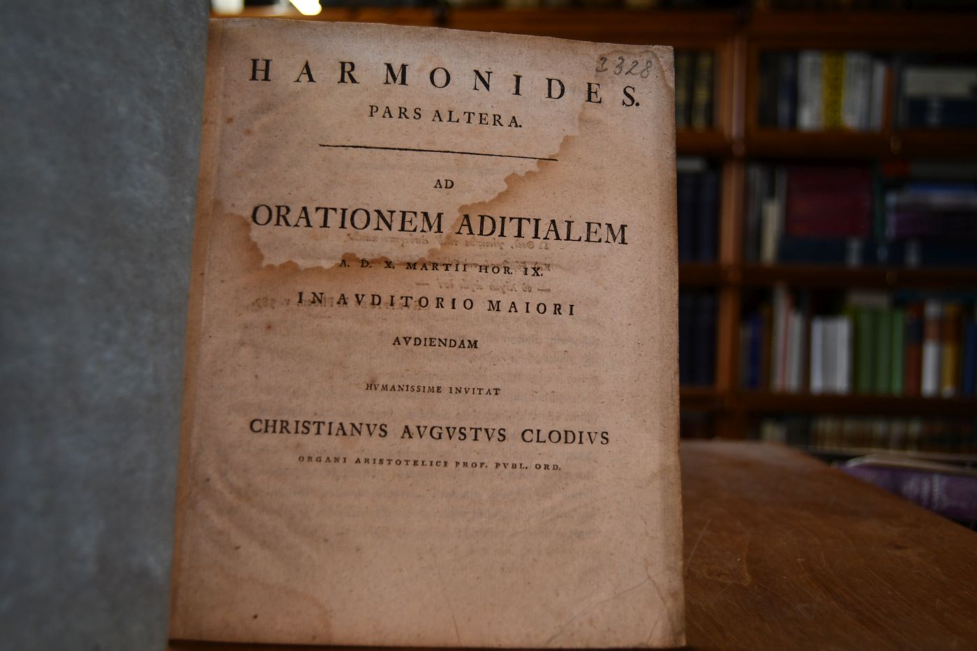 Harmonides Pars Altera. Ad Orationem Aditialem A. D. X. Martii Hor. IX. In Avditorio Maiori Avdiendam Hvmanissime Inivitat Christianvs Avgvstvs Clodivs.
