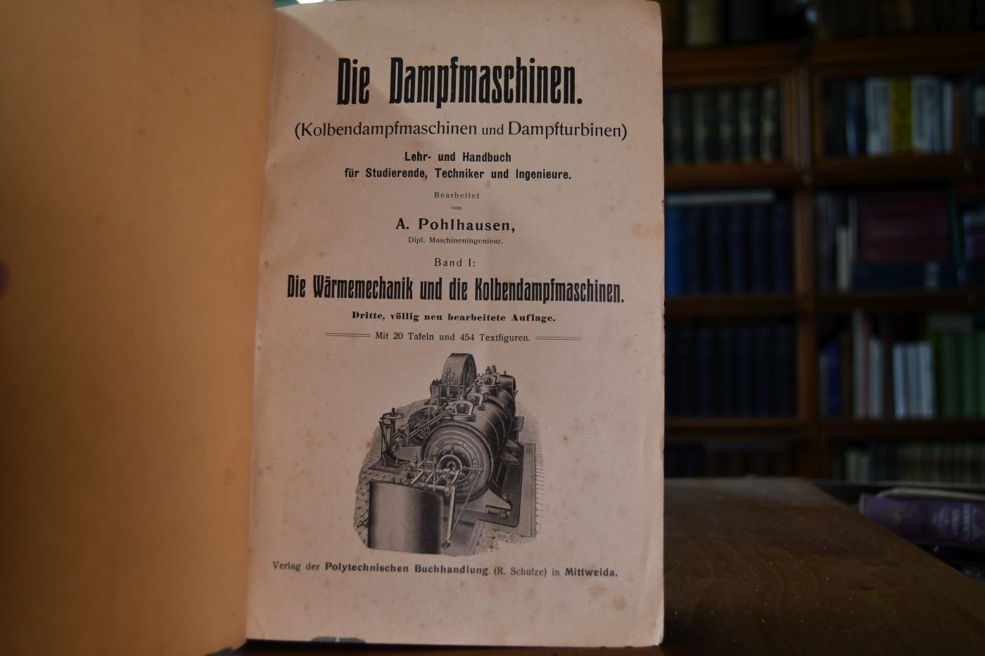 Die Dampfmaschinen (Kolbendampfmaschinen und Dampfturbinen). Lehr- und Handbuch für Studierende, Techniker und Ingenieure. Band I Die Wärmemechanik und die Kolbendampfmaschinen.