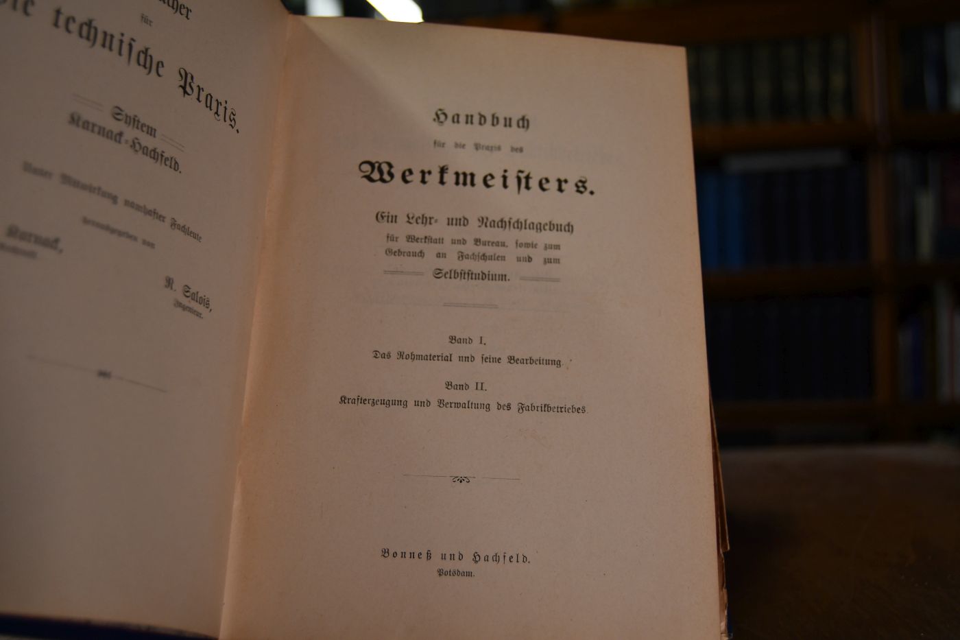 Handbuch für die Praxis des Werkmeisters Bd. 1+2.