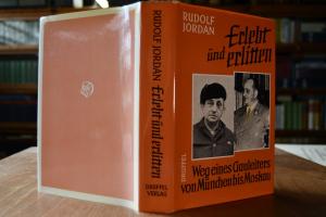 Erlebt und erlitten. Weg eines Gauleiters von M...