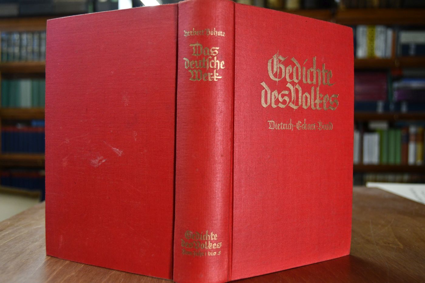 Gedichte des Volkes. Erstes Buch, Dietrich-Eckart-Band. Vom JAhr 1 bis zum Jahr 5 des Dritten Reiches.