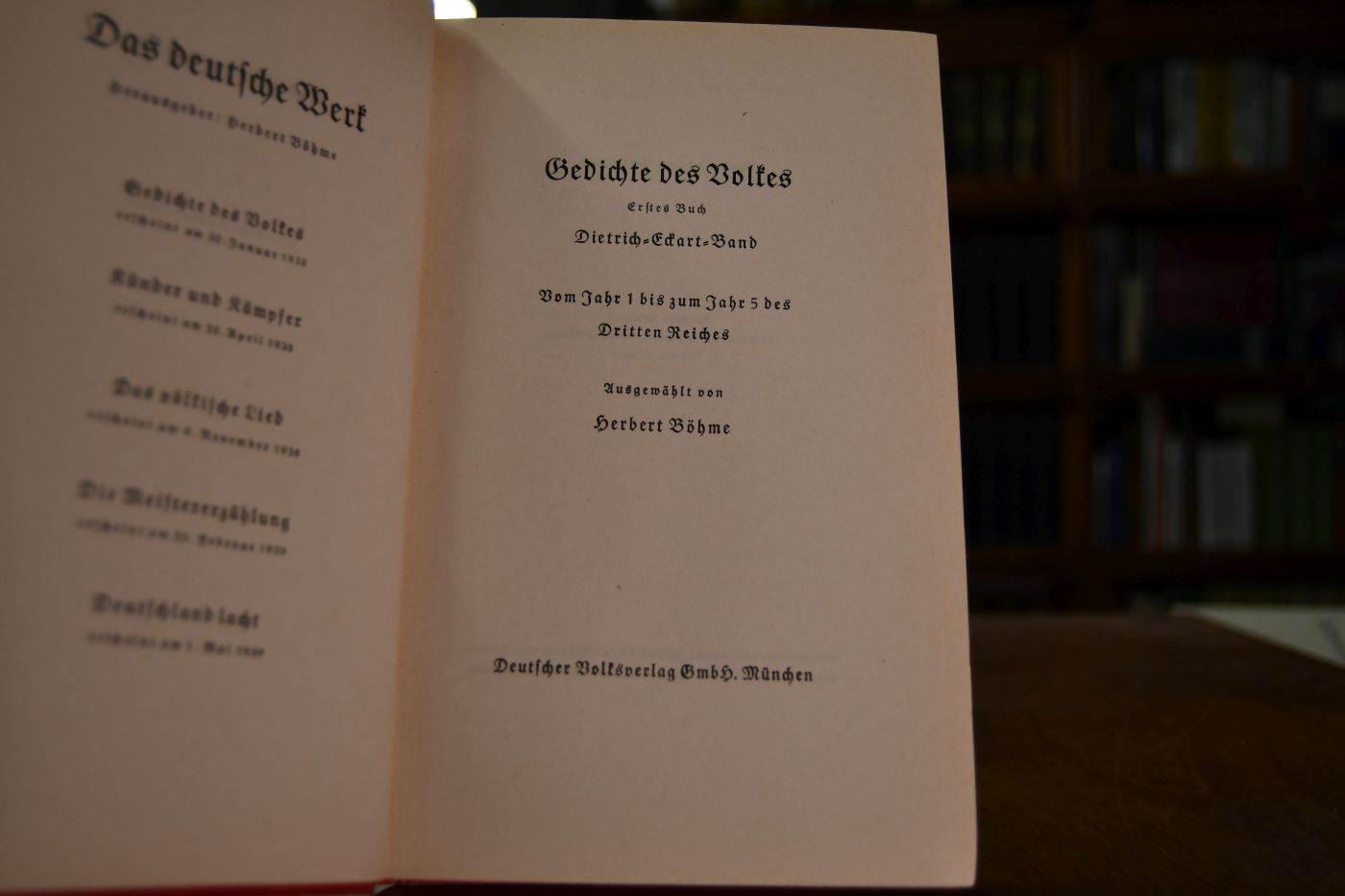 Gedichte des Volkes. Erstes Buch, Dietrich-Eckart-Band. Vom JAhr 1 bis zum Jahr 5 des Dritten Reiches.
