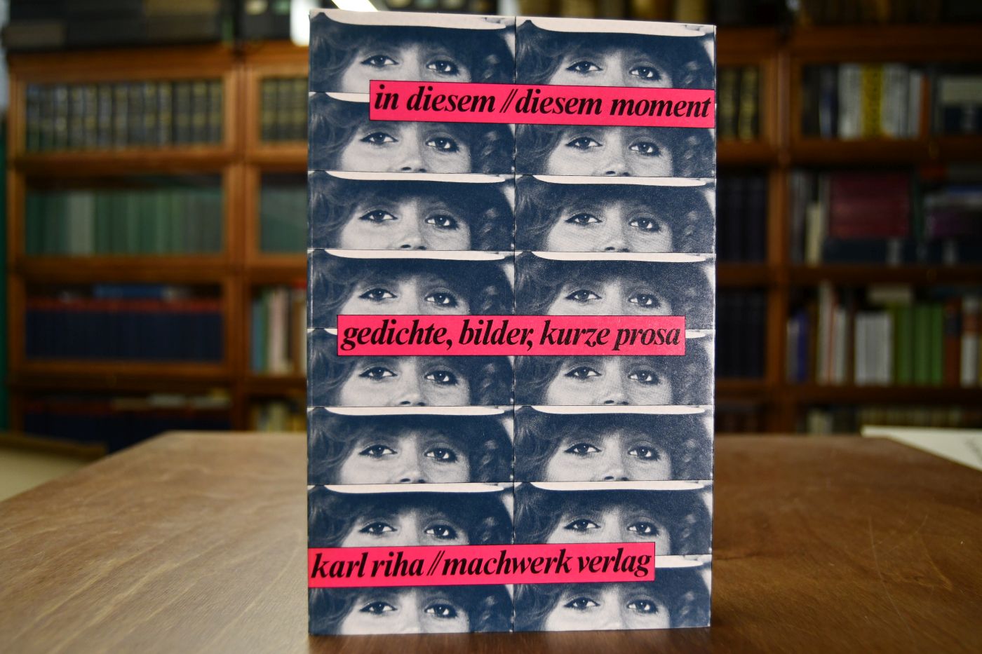 In diesem, diesem Moment. Gedichte, Bilder, kurze Prosa.