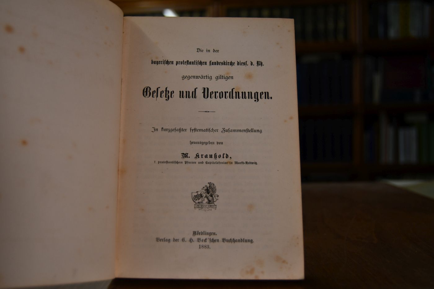 Die in der bayerischen protestantischen Landeskirche dies. d. Rh. gegenwärtig giltigen Gesetze und Verordnungen.
