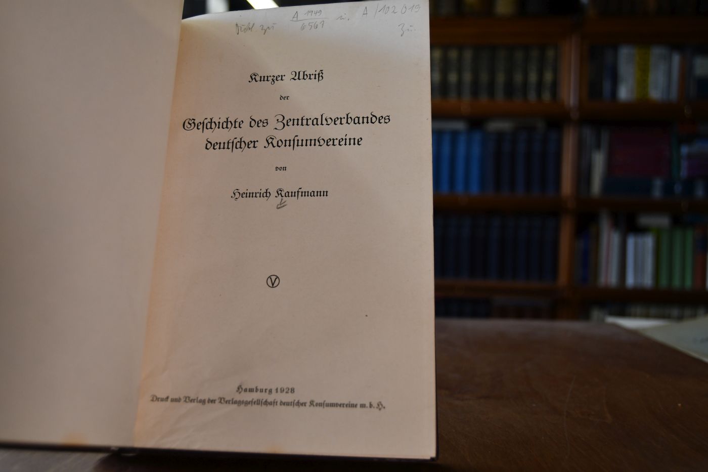 Kurzer Abriß der Geschichte des Zentralverbandes deutscher Konsumvereine.