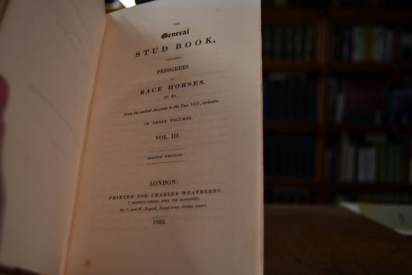 The General Stud Book containing Pedigrees of Race Horses. From the earliest Accounts to the Year 1831, inclusive. Vol. III (von III).
