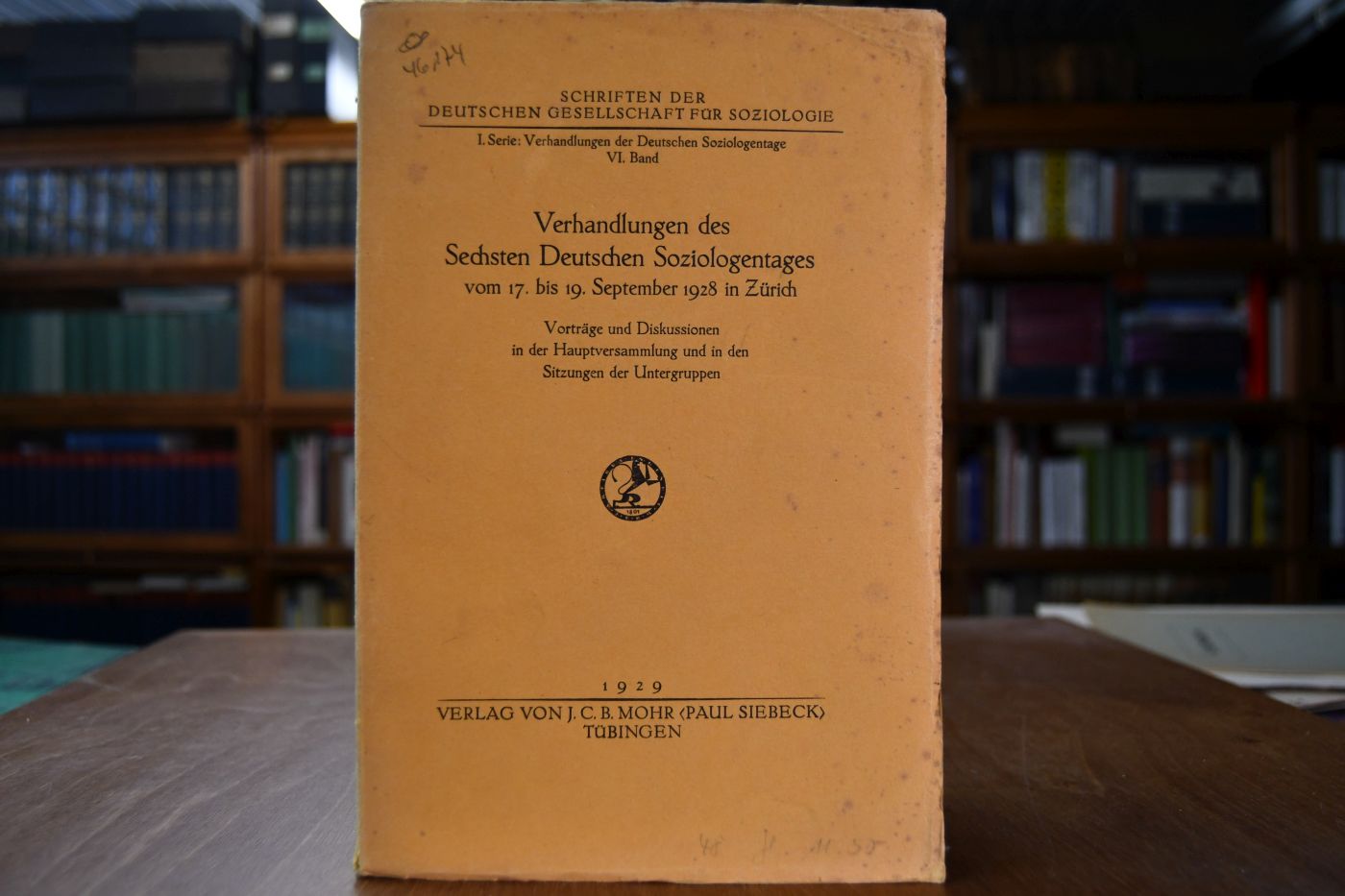 Verhandlungen des Sechsten Deutschen Soziologentages vom 17. September bis 19. September 1928 in Zürich. Vorträge und Diskussionen in der Hauptversammlung und in den Sitzungen der Untergruppen.