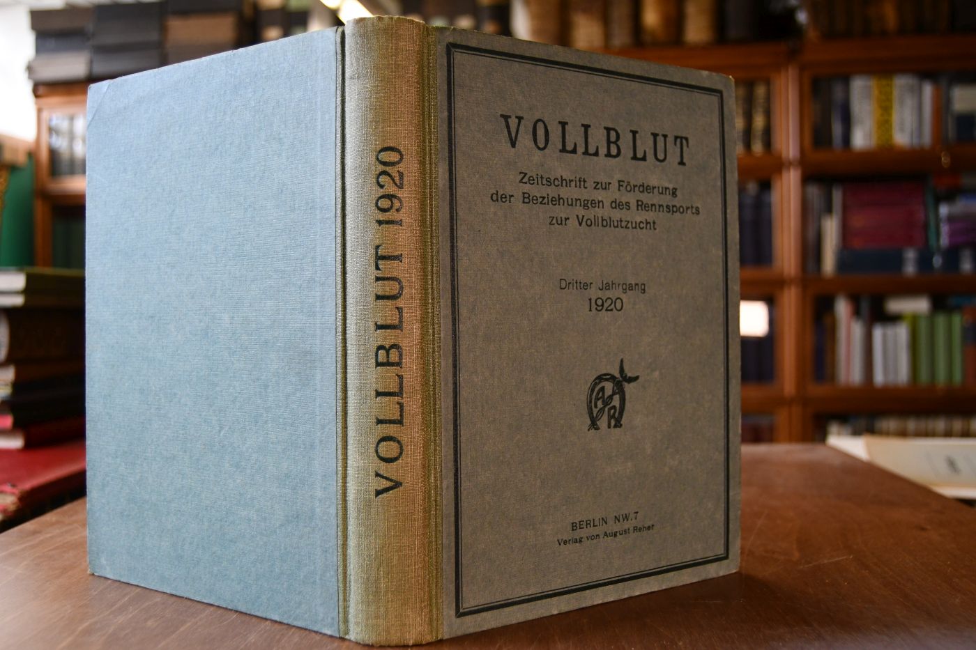 Vollblut. Zeitschrift zur Förderung der Beziehungen des Rennsports zur Vollblutzucht. 3. Jahrgang 1922.