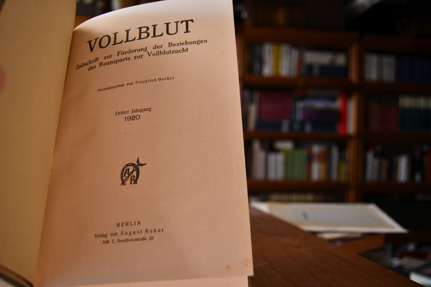Vollblut. Zeitschrift zur Förderung der Beziehungen des Rennsports zur Vollblutzucht. 3. Jahrgang 1922.