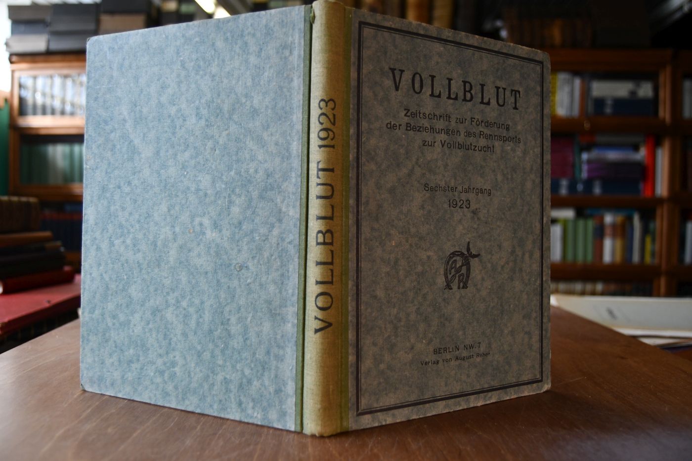 Vollblut. Zeitschrift zur Förderung der Beziehungen des Rennsports zur Vollblutzucht. 6. Jahrgang 1922.