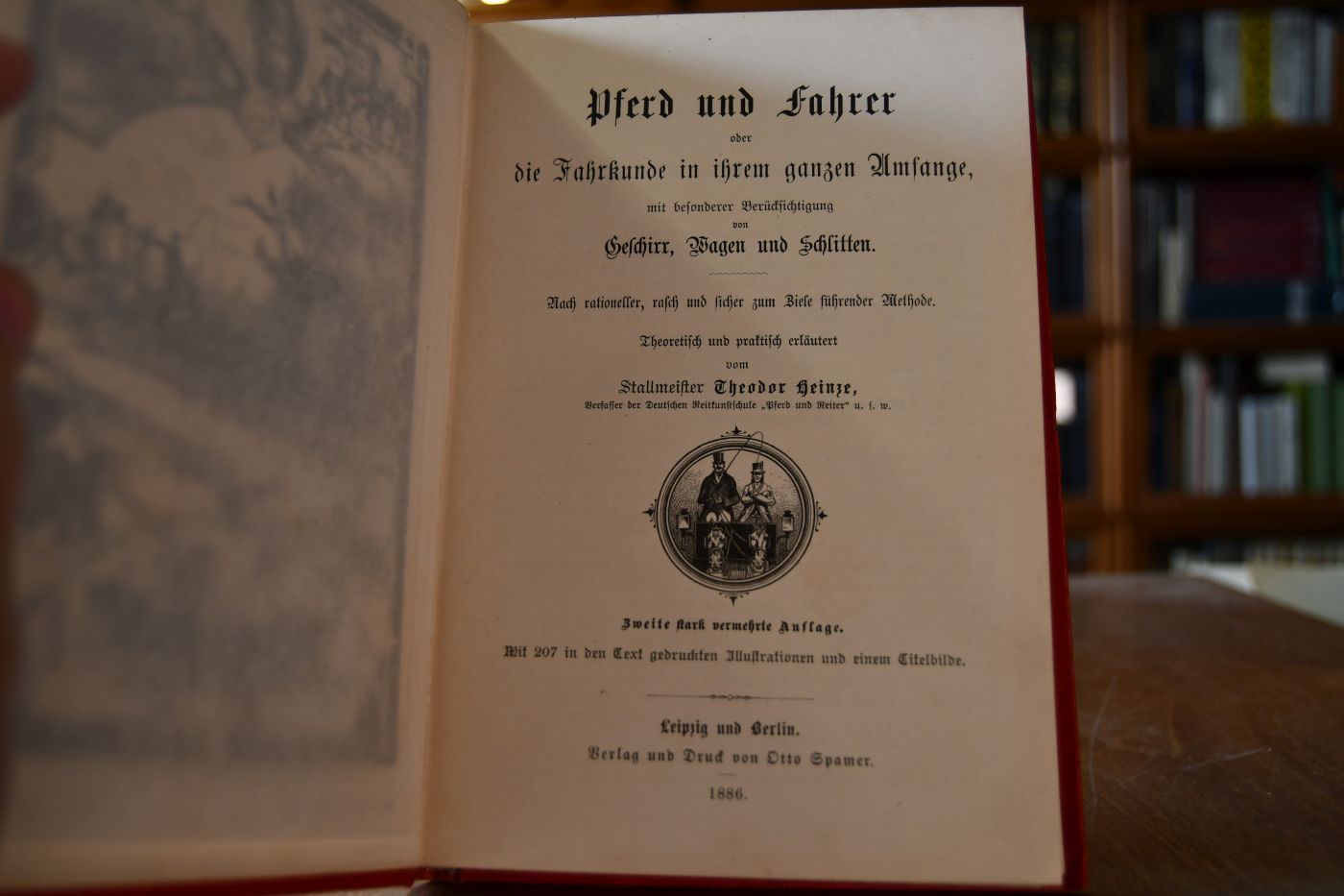 Pferd und Fahrer oder die Fahrkunde in ihrem ganzen Umfange, mit besonderer Berücksichtigung von Geschirr, Wagen und Schlitten.