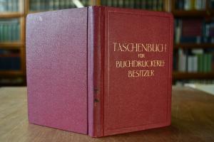 Taschenbuch für Buchdruckereibesitzer nebst Kal...