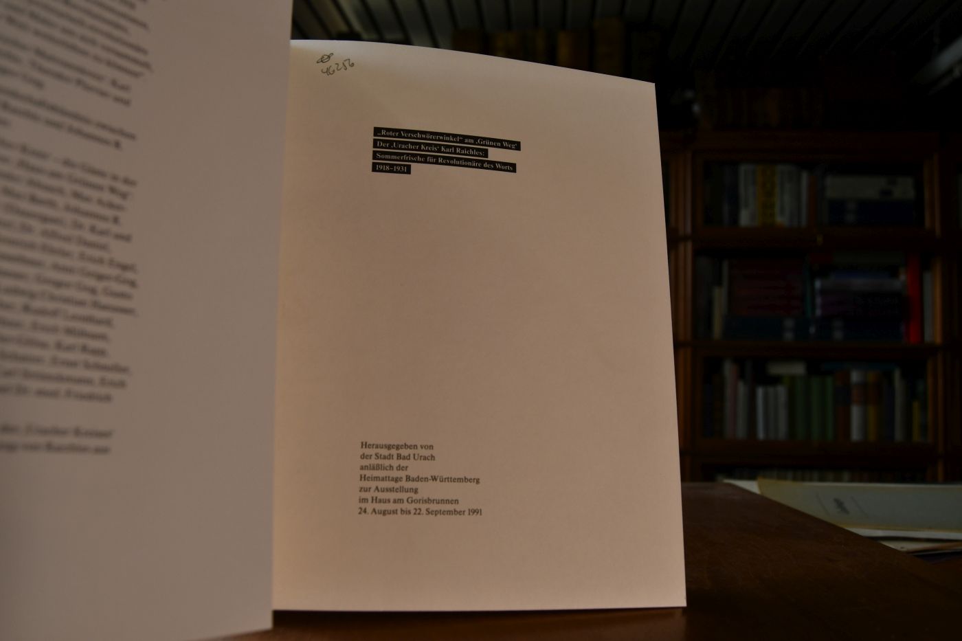 "Roter Verschwörerwinkel" am "Grünen Weg". Der "Uracher Kreis" Karl Raichles Sommerfrische für Revolutionäre des Worts 1918-1931.