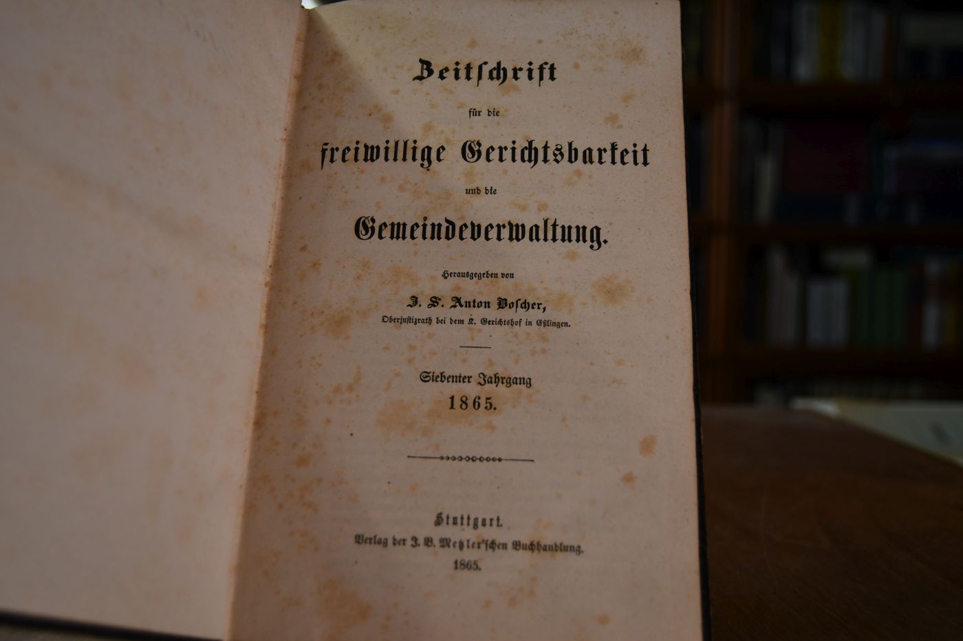 Zeitschrift für die freiwillige Gerichtsbarkeit und die Gemeindeverwaltung. 7. Jahrgang 1865.