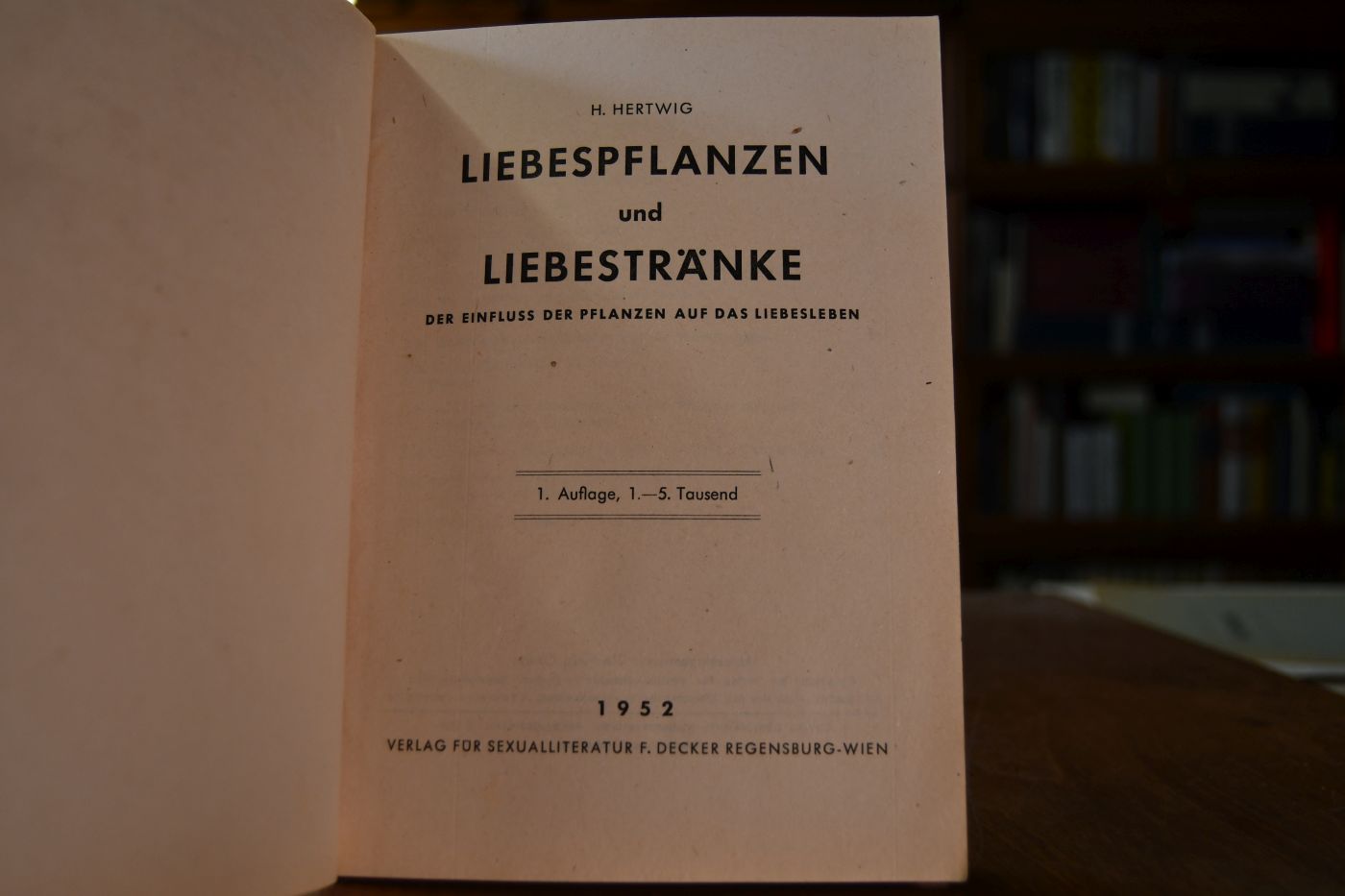 Liebespflanzen und Liebesgetränke. Der Einfluß der Pflanzen auf das Liebesleben.
